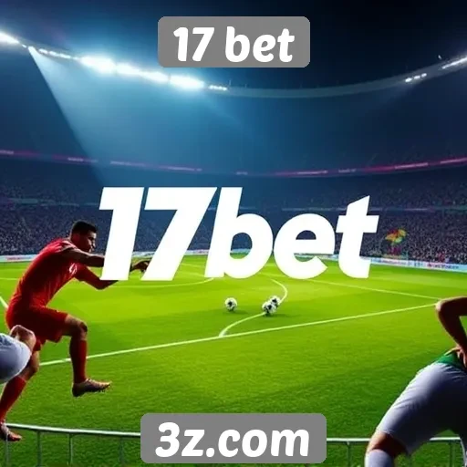 17 bet oferece novas opções de apostas em eventos ao vivo